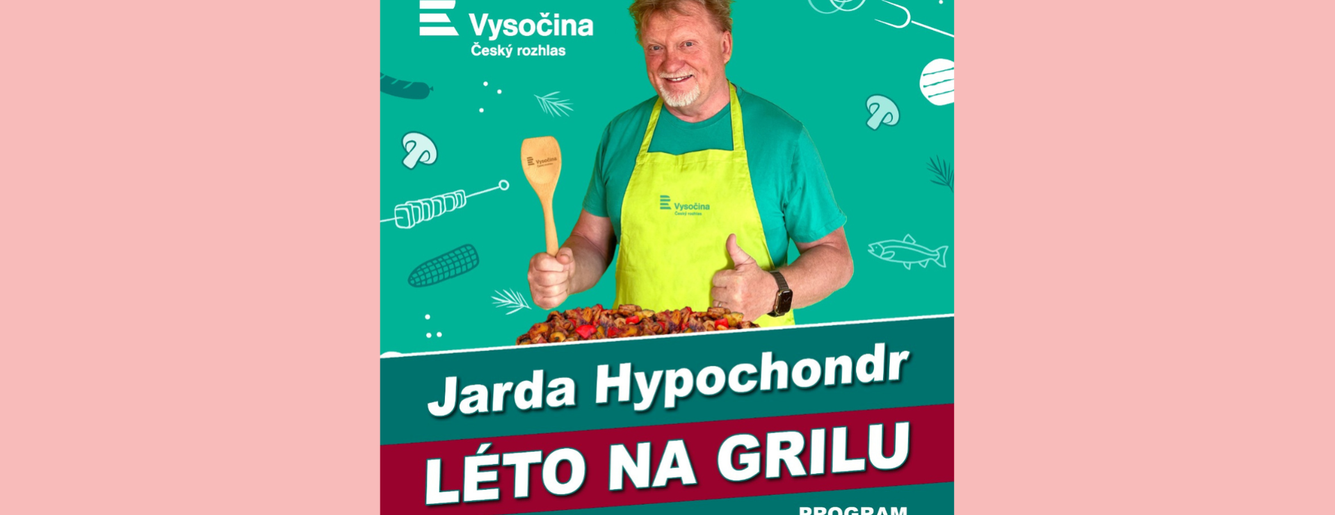 Léto na grilu s Jardou Hypochondrem