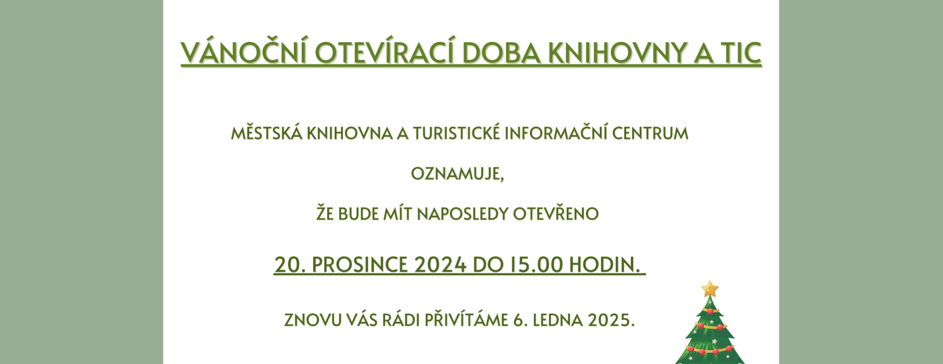 Otevírací doba v KZM během Vánoc